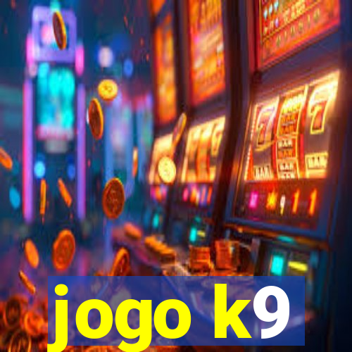 jogo k9